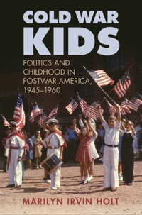 Cover image: Cold War Kids 9780700619641