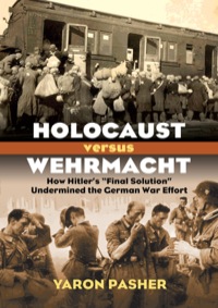 Omslagafbeelding: Holocaust versus Wehrmacht 9780700620067
