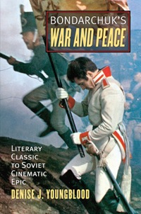 Cover image: Bondarchuk's War and Peace 9780700620050