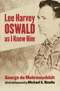 صورة الغلاف: Lee Harvey Oswald as I Knew Him 9780700620135