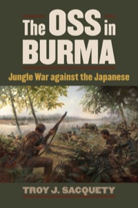 Cover image: The OSS in Burma 9780700620180