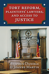 Cover image: Tort Reform, Plaintiffs' Lawyers, and Access to Justice 9780700620739