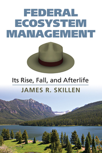 Cover image: Federal Ecosystem Management 9780700621279