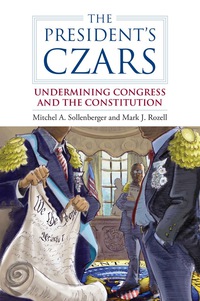 Cover image: The President's Czars 9780700618361