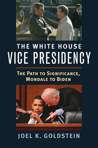 Cover image: The White House Vice Presidency 9780700622023