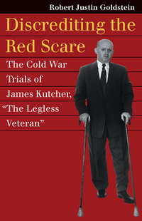 Imagen de portada: Discrediting the Red Scare 9780700622252