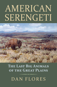 表紙画像: American Serengeti 9780700622276