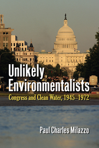 Cover image: Unlikely Environmentalists 9780700622382