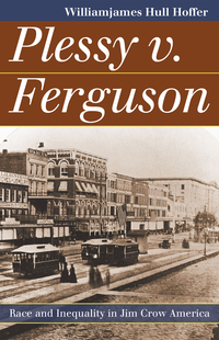 Cover image: Plessy v. Ferguson 9780700618477