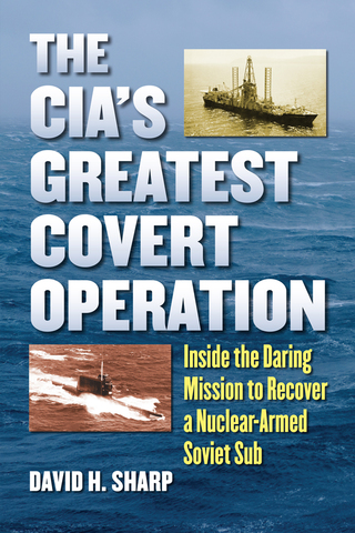 Cover image: The CIA's Greatest Covert Operation 9780700618347