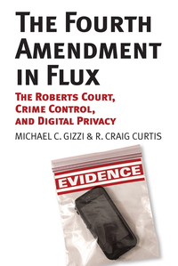 Imagen de portada: The Fourth Amendment in Flux 9780700622573
