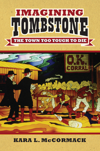 Cover image: Imagining Tombstone 9780700622238