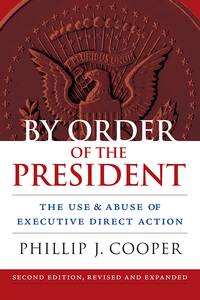 Cover image: By Order of the President 2nd edition 9780700611805