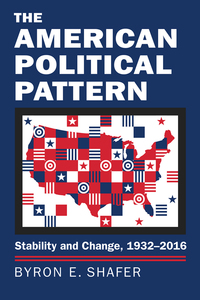 Cover image: The American Political Pattern 9780700623273