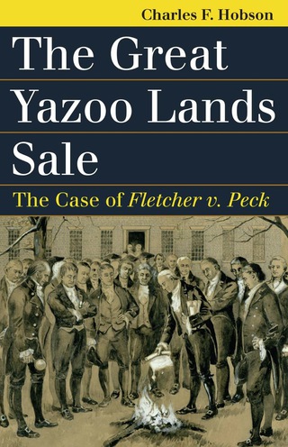 Cover image: The Great Yazoo Lands Sale 9780700623303