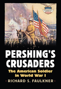 Imagen de portada: Pershing's Crusaders 9780700623730