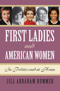 Omslagafbeelding: First Ladies and American Women 9780700623808