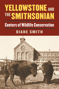 Omslagafbeelding: Yellowstone and the Smithsonian 9780700623891