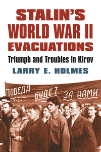 Cover image: Stalin's World War II Evacuations 9780700623952