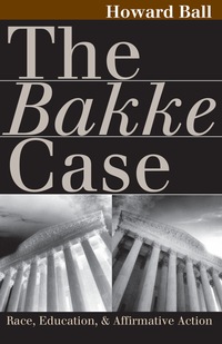Imagen de portada: The Bakke Case 9780700610464