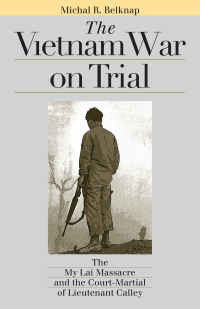 Cover image: The Vietnam War on Trial 9780700612123