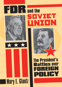 Titelbild: FDR and the Soviet Union 9780700613656