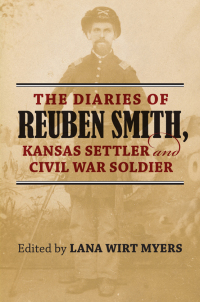 Imagen de portada: The Diaries of Reuben Smith, Kansas Settler and Civil War Soldier 9780700626236