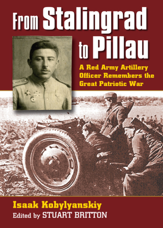Omslagafbeelding: From Stalingrad to Pillau 9780700615667