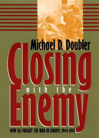 Cover image: Closing with the Enemy 9780700607440