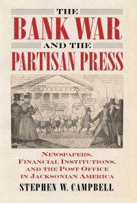 Imagen de portada: The Bank War and the Partisan Press 9780700627448