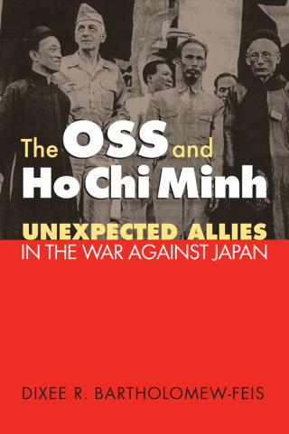 Cover image: The OSS and Ho Chi Minh 9780700614318