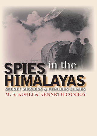 Cover image: Spies in the Himalayas 9780700612239
