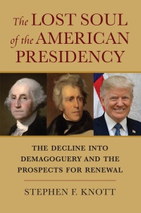 Cover image: The Lost Soul of the American Presidency 9780700628506