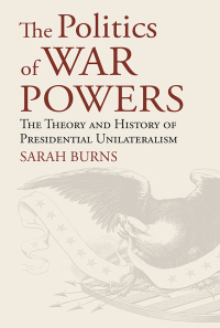 صورة الغلاف: The Politics of War Powers 9780700628735