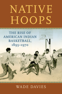Cover image: Native Hoops 9780700629091