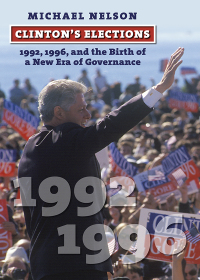 Cover image: Clinton's Elections 9780700629176