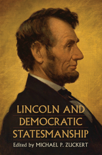 Omslagafbeelding: Lincoln and Democratic Statesmanship 9780700629381