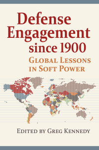 Cover image: Defense Engagement since 1900 9780700629473