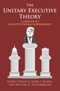 Cover image: The Unitary Executive Theory 9780700630042