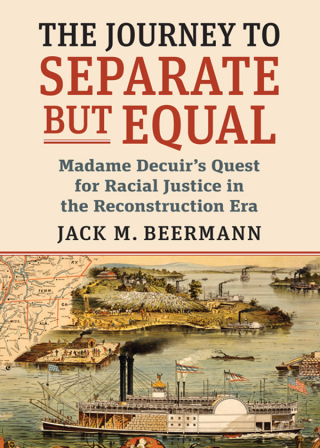 Cover image: The Journey to Separate but Equal 9780700631834