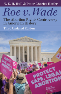 Cover image: Roe v. Wade 3rd edition 9780700632459
