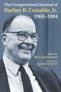 Cover image: The Congressional Journal of Barber B. Conable, Jr., 1968-1984 9780700632091
