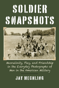 Cover image: Soldier Snapshots 9780700632435