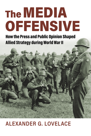 Cover image: The Media Offensive 9780700633289