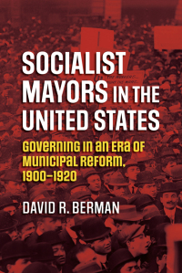 Imagen de portada: Socialist Mayors in the United States 9780700633371
