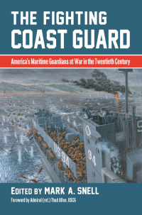 Cover image: The Fighting Coast Guard 9780700633944