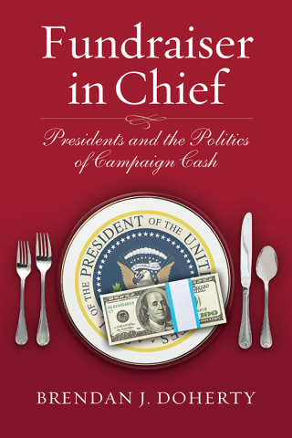 Cover image: Fundraiser in Chief 9780700635320