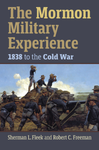 Cover image: The Mormon Military Experience 9780700634323