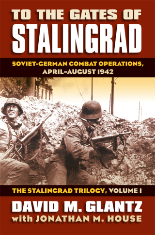 Cover image: To the Gates of Stalingrad 9780700616305