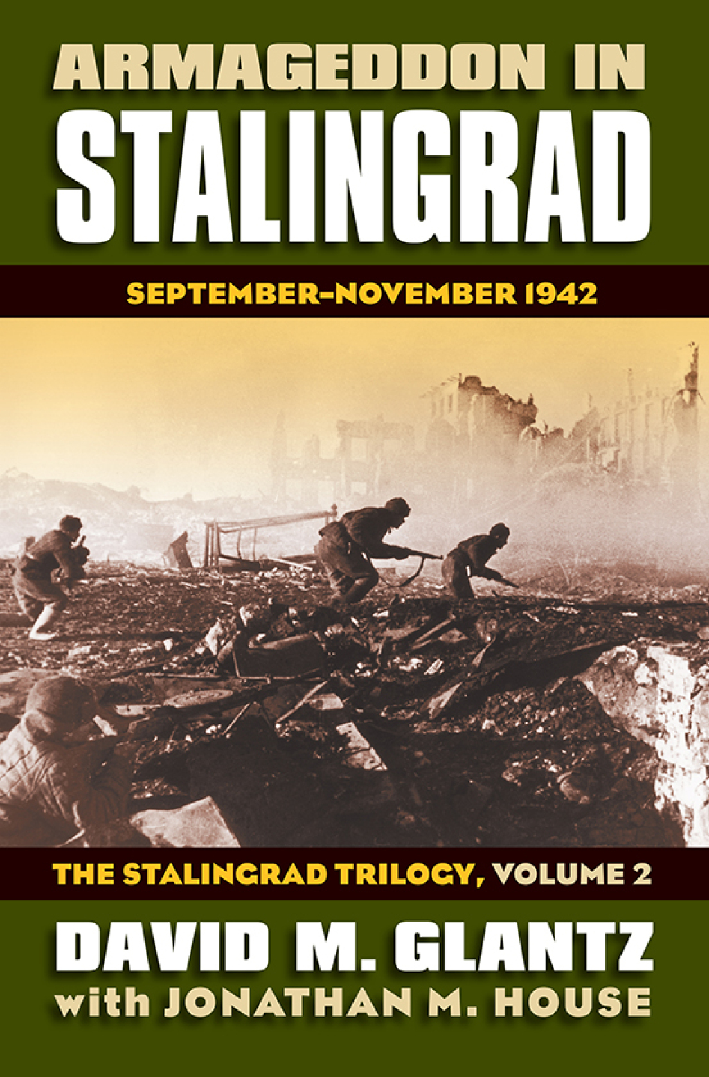 Armageddon in Stalingrad September-November 1942, The Stalingrad Trilogy, Volume 2
